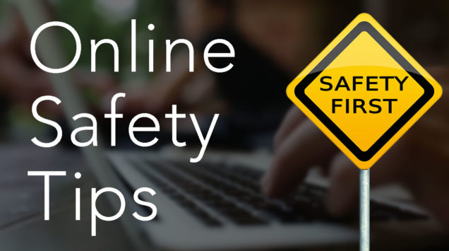 yellow street sign that reads safety first and overlay text that reads online safety tips